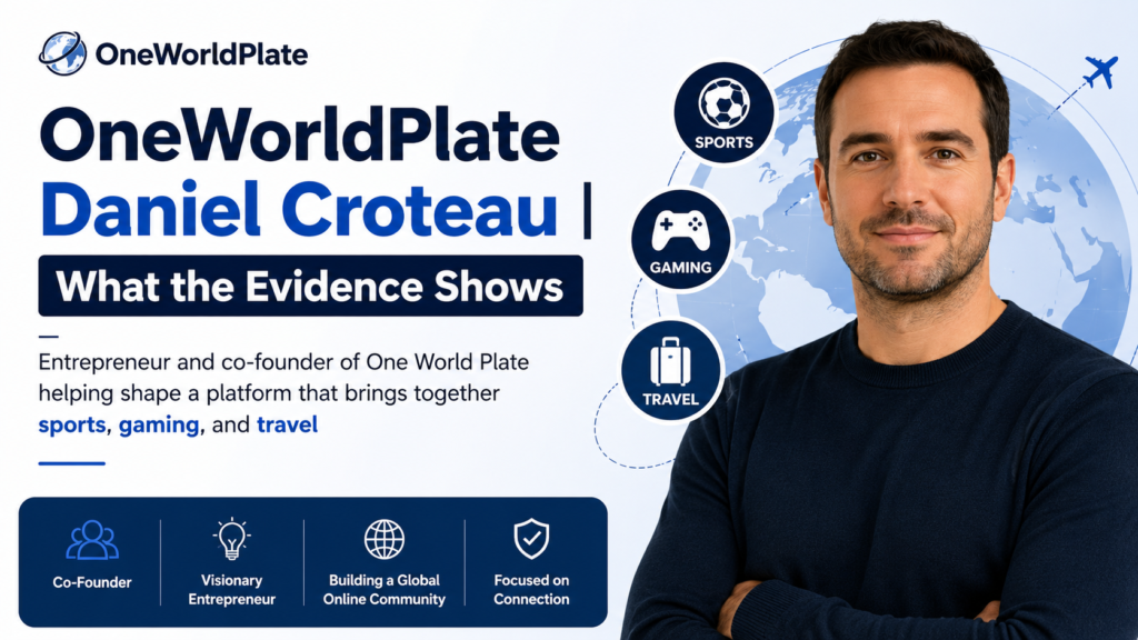 OneWorldPlate Daniel Croteau | What the Evidence Shows